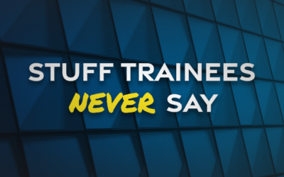 Stuff Trainees Never Say [Video]
