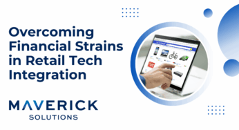From Cost to Value: Overcoming Financial Strains in Retail Tech Integration 