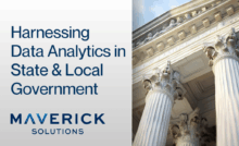 Low to high angle of columns on a government building against a blue cloudy sky. Text reads, "Harnessing Data Analytics in State & Local Government"